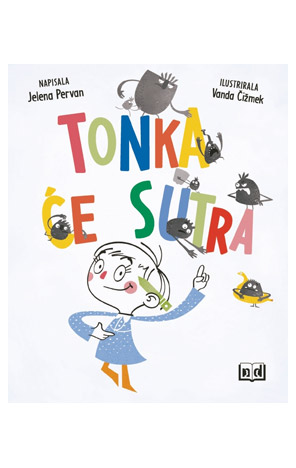 Tonka će sutra