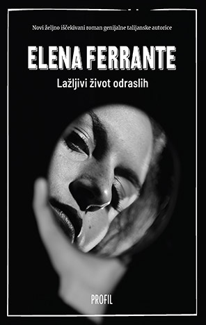 Lažljivi život odraslih !!